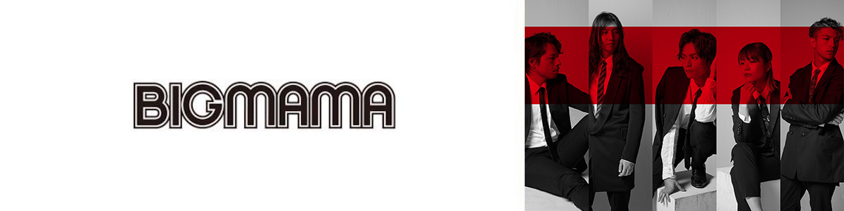 BIGMAMA
