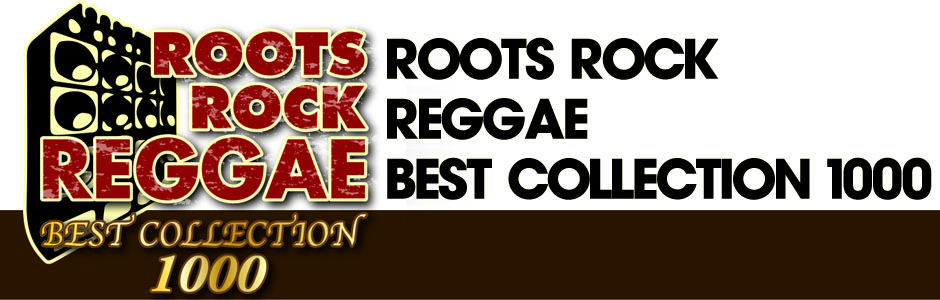 ROOTS ROCK REGGAE BEST COLLECTION 1000