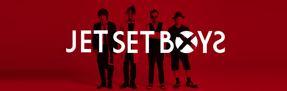 JET SET BOYS